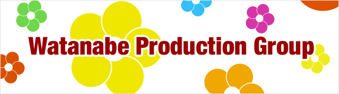 WATANABE PRODUCTION GROUP